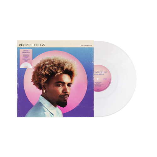 Love You Anyway Milky Clear Vinyl